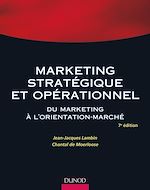 Marketing strat�gique et op�rationnel - 7e �dition de Jean-Jacques Lambin Chantal De Moerloose