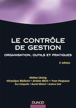Le contr�le de gestion - 3e �dition de H�l�ne L�ning V�ronique Malleret J�r�me M�ric Yvon Pesqueux