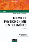 Télécharger l'ebook Chimie et physico-chimie des polym�res - 2e �dition