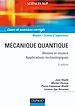 Téléchargez le livre numérique:  Mécanique quantique - 3ème édition - Atomes et noyaux. Applications technologiques