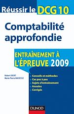 R�ussir le DCG 10. Comptabilit� approfondie de Robert Obert Marie-Pierre Mairesse