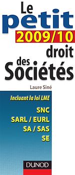 Le petit droit des soci�t�s 2009/2010 - 2 <sup>e</sup> �dition de Laure Sin�