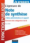 Télécharger l'ebook La note de synth�se aux concours administratifs Cat�gories A et B