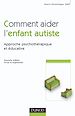 Téléchargez le livre numérique:  Comment aider l'enfant autiste 2e ed.