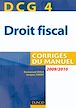 Télécharger le livre : DCG 4 - Droit fiscal 2009/2010 - 3<sup>e</sup> édition - Corrigés