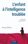 L'enfant � l'intelligence troubl�e