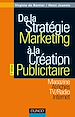 Téléchargez le livre numérique:  De la stratégie marketing à la création publicitaire