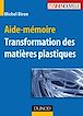 Télécharger le livre : Aide-mémoire - Transformation des matières plastiques