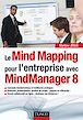 Télécharger le livre : Le Mind Mapping pour l'entreprise avec MindManager 8