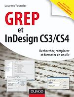 Télécharger cet ebook : GREP et InDesign CS3 / CS4 - Rechercher, remplacer et formater en un clic