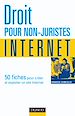 Téléchargez le livre numérique:  Droit pour non-juristes : Internet - ... en 50 fiches