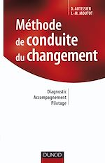 Télécharger cet ebook : Méthode de conduite du changement - 2e édition
