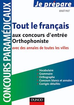 Tout le français au concours d'entrée Orthophoniste - Vocabulaire, orthographe, grammaire