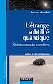 Télécharger le livre : L'étrange subtilité quantique
