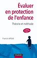 Téléchargez le livre numérique:  Évaluer en protection de l'enfance - 3ème édition - Théorie et méthode