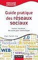 Téléchargez le livre numérique:  Guide pratique des réseaux sociaux - Twitter, Facebook...des outils pour communiquer