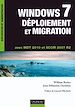 Téléchargez le livre numérique:  Windows 7 Déploiement et migration - MDT 2010 et SCCM 2007 R2