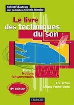 Télécharger cet ebook : Le livre des techniques du son - Tome 1 - 4e édition - Notions fondamentales
