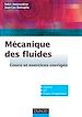 Téléchargez le livre numérique:  Mécanique des fluides - Cours et exercices corrigés