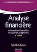 Téléchargez le livre numérique:  Analyse financière - 4ème édition - Information financière et diagnostic