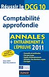 Télécharger le livre :  Réussir le DCG 10 - Comptabilité approfondie - 3e édition - Annales - Entraînement à l'épreuve 2011