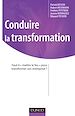 Téléchargez le livre numérique:  Conduire la transformation - Faut-il «mettre le feu» pour transformer son entreprise ?
