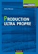 Téléchargez le livre numérique:  Production Ultra propre
