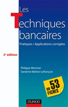 Les techniques bancaires - 2e éd - en 53 fiches | Monnier, Philippe