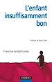 Téléchargez le livre numérique:  L'Enfant « insuffisamment bon » - Approche psychanalytique groupale et familiale du handicap