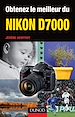 Téléchargez le livre numérique:  Obtenez le meilleur du Nikon D7000