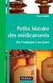 Téléchargez le livre numérique:  Petite histoire des médicaments - De l'Antiquité à nos jours