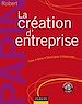 Téléchargez le livre numérique:  La création d'entreprise - 14ème édition - Création, reprise, développement