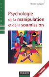 Télécharger le livre :  Psychologie de la manipulation et de la soumission - 2ème édition