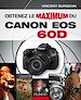 Téléchargez le livre numérique:  Obtenez le maximum du Canon EOS 60D