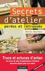 Téléchargez le livre :  Secrets d'atelier perdus et retrouvés