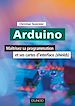 Téléchargez le livre numérique:  Arduino - Maîtrisez sa programmation et ses cartes d'interface (shields)