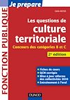 Télécharger le livre :  Les questions de Culture territoriale - Concours des catégories B et C - 2e édition