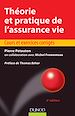Téléchargez le livre numérique:  Théorie et pratique de l'assurance vie - 4e éd.