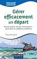 Téléchargez le livre numérique:  Gérer efficacement un départ - Nouvel emploi, retraite, licenciement