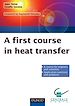 Téléchargez le livre numérique:  A first course in heat transfer