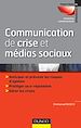 Téléchargez le livre numérique:  Communication de crise et médias sociaux