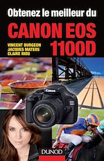 Téléchargez le livre numérique:  Obtenez le meilleur du Canon EOS 1100D