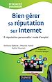Téléchargez le livre numérique:  Bien gérer sa réputation sur Internet - E-réputation personnelle : mode d'emploi