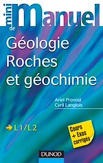 Télécharger cet ebook : Mini manuel de géologie - Roches et Géochimie