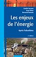 Téléchargez le livre numérique:  Les enjeux de l'énergie - 2e éd. - Après Fukushima