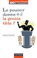 Téléchargez le livre numérique:  Le pouvoir donne-t-il la grosse tête ?