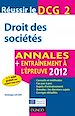 Téléchargez le livre numérique:  Réussir le DCG 2 - Droit des sociétés - 4e édition - Annales + Entraînement à l'épreuve 2012