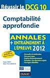 Télécharger le livre :  Réussir le DCG 10 - Comptabilité approfondie - Annales + Entraînement à l'épreuve 2012