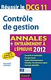 Téléchargez le livre numérique:  Réussir le DCG 11 - Contrôle de gestion - 4e édition - Annales + Entraînement à l'épreuve 2012