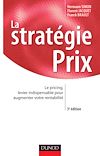 La strat�gie prix - 3�me �dition - Le pricing, levier indispensable pour augmenter votre rentabilit�